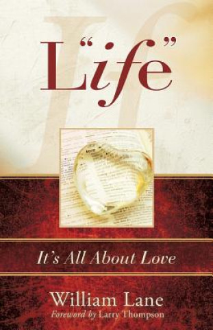 Life: It's All about Love
