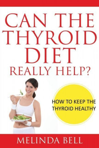 Can the Thyroid Diet Really Help