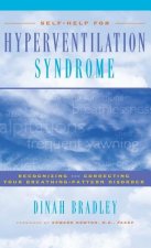 Self-Help for Hyperventilation Syndrome: Recognizing and Correcting Your Breathing-Pattern Disorder