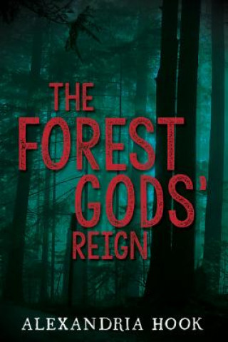 Forest Gods' Reign