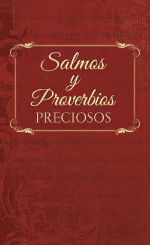 Salmos y Proverbios Preciosos: Treasured Psalms and Proverbs