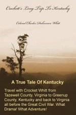 Crockett's Long Trip to Kentucky
