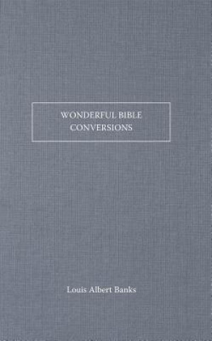 Wonderful Bible Conversions