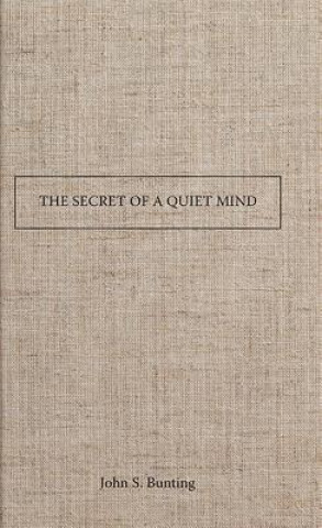 The Secret of a Quiet Mind