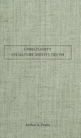 Christianity Its Nature and Its Truth