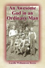 Awesome God in an Ordinary Man