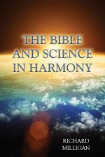 Bible and Science in Harmony