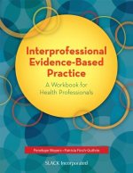 Interprofessional Evidence-Based Practice