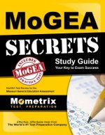 MoGEA Secrets Study Guide: MoGEA Test Review for the Missouri General Education Assessment