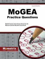 MoGEA Practice Questions: MoGEA Practice Tests & Exam Review for the Missouri General Education Assessment