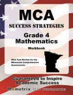 MCA Success Strategies Grade 4 Mathematics Workbook 2v: MCA Test Review for the Minnesota Comprehensive Assessments [With Answer Key]