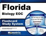 Florida Biology Eoc Flashcard Study System: Florida Eoc Test Practice Questions and Exam Review for the Florida End-Of-Course Exams