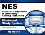 Nes Essential Components of Elementary Reading Instruction Flashcard Study System: Nes Test Practice Questions and Exam Review for the National Evalua