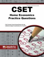 CSET Home Economics Practice Questions: CSET Practice Tests & Exam Review for the California Subject Examinations for Teachers