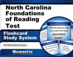 North Carolina Foundations of Reading Test Flashcard Study System: Practice Questions and Exam Review for the North Carolina Foundations of Reading Te
