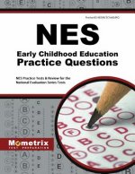 Nes Early Childhood Education Practice Questions: Nes Practice Tests and Review for the National Evaluation Series Tests