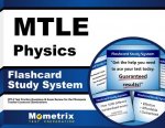 Mtle Physics Flashcard Study System: Mtle Test Practice Questions and Exam Review for the Minnesota Teacher Licensure Examinations