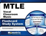 Mtle Vocal Classroom Music Flashcard Study System: Mtle Test Practice Questions and Exam Review for the Minnesota Teacher Licensure Examinations
