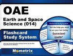 Oae Earth and Space Science (014) Flashcard Study System: Oae Test Practice Questions and Exam Review for the Ohio Assessments for Educators