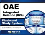 Oae Integrated Science (024) Flashcard Study System: Oae Test Practice Questions and Exam Review for the Ohio Assessments for Educators