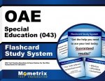 Oae Special Education (043) Flashcard Study System: Oae Test Practice Questions and Exam Review for the Ohio Assessments for Educators