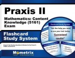 Praxis II Mathematics Content Knowledge (5161) Exam Flashcard Study System: Praxis II Test Practice Questions and Review for the Praxis II Subject Ass