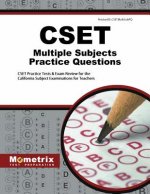 Cset Multiple Subjects Practice Questions: Cset Practice Tests and Exam Review for the California Subject Examinations for Teachers