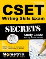 Cset Writing Skills Exam Secrets Study Guide: Cset Test Review for the California Subject Examinations for Teachers