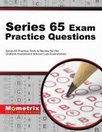 Series 65 Exam Practice Questions: Series 65 Practice Tests and Review for the Uniform Investment Adviser Law Examination