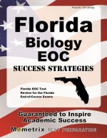 Florida Biology Eoc Success Strategies Study Guide: Florida Eoc Test Review for the Florida End-Of-Course Exams