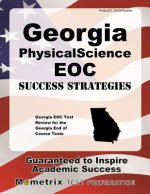 Georgia Physical Science Eoc Success Strategies Study Guide: Georgia Eoc Test Review for the Georgia End of Course Tests