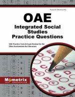 Oae Integrated Social Studies Practice Questions: Oae Practice Tests and Exam Review for the Ohio Assessments for Educators