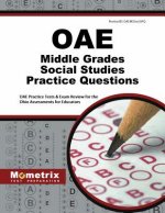 Oae Middle Grades Social Studies Practice Questions: Oae Practice Tests and Exam Review for the Ohio Assessments for Educators
