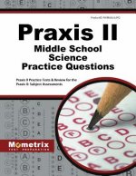 Praxis II Middle School Science Practice Questions: Praxis II Practice Tests and Exam Review for the Praxis II Subject Assessments