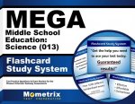 Mega Middle School Education Science (013) Flashcard Study System: Mega Test Practice Questions and Exam Review for the Missouri Educator Gateway Asse