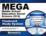 Mega Middle School Education Social Science (014) Flashcard Study System: Mega Test Practice Questions and Exam Review for the Missouri Educator Gatew