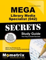 Mega Library Media Specialist (042) Secrets Study Guide: Mega Test Review for the Missouri Educator Gateway Assessments