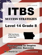Itbs Success Strategies Level 14 Grade 8 Study Guide: Itbs Test Review for the Iowa Tests of Basic Skills