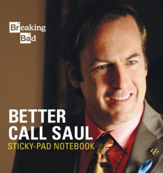 Breaking Bad - Better Call Saul - Sticky-Pad Notebook: A Notebook and Sticky-Pad in One.
