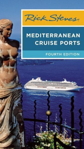 Rick Steves Mediterranean Cruise Ports