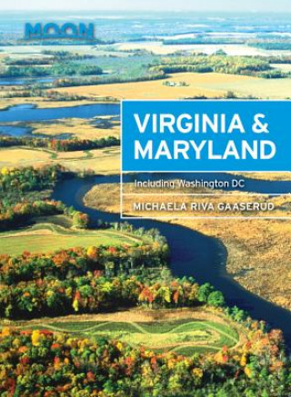 Moon Virginia & Maryland (Second Edition)
