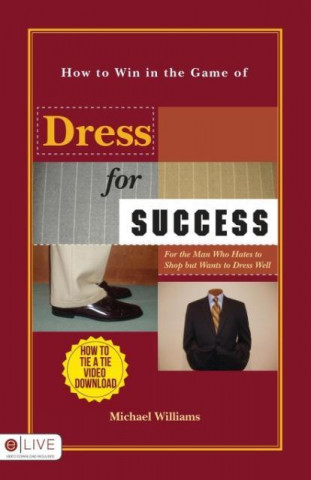 How to Win in the Game of Dress for Success