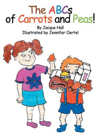 ABCs of Carrots and Peas