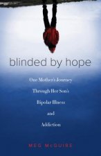Blinded by Hope