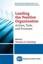 Leading The Positive Organization