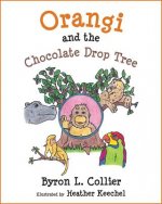 Orangi and the Chocolate Drop Tree