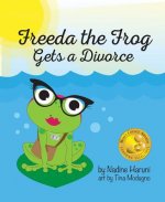 Freeda the Frog Gets a Divorce