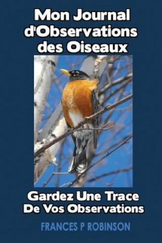 Mon Journal D'Observation Des Oiseaux