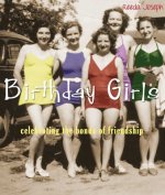 Birthday Girls: Celebrating the Bonds of Friendship