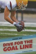 Dive for the Goal Line